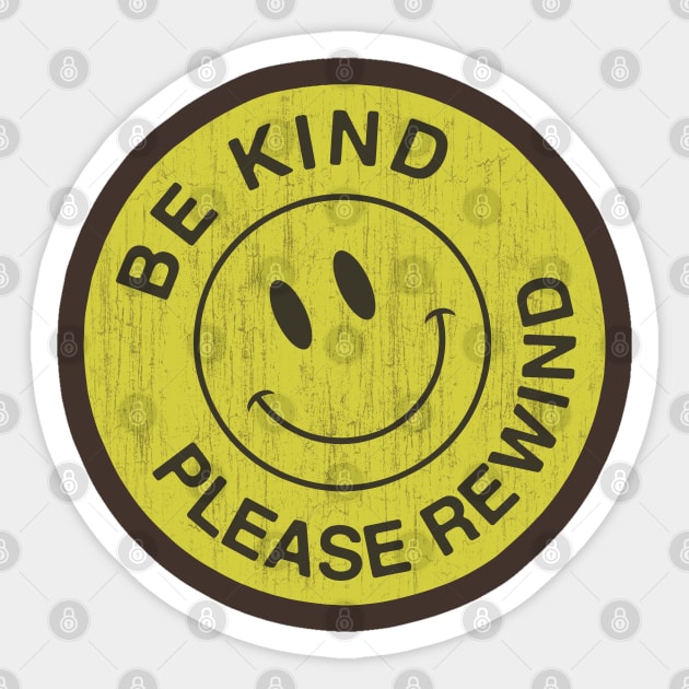 Be Kind Rewind Rerto Aged Sticker by fatbastardshirts